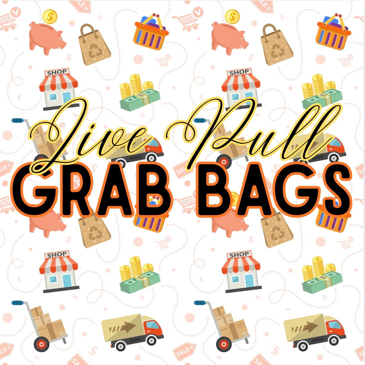 LIVE PULL — GRAB BAG