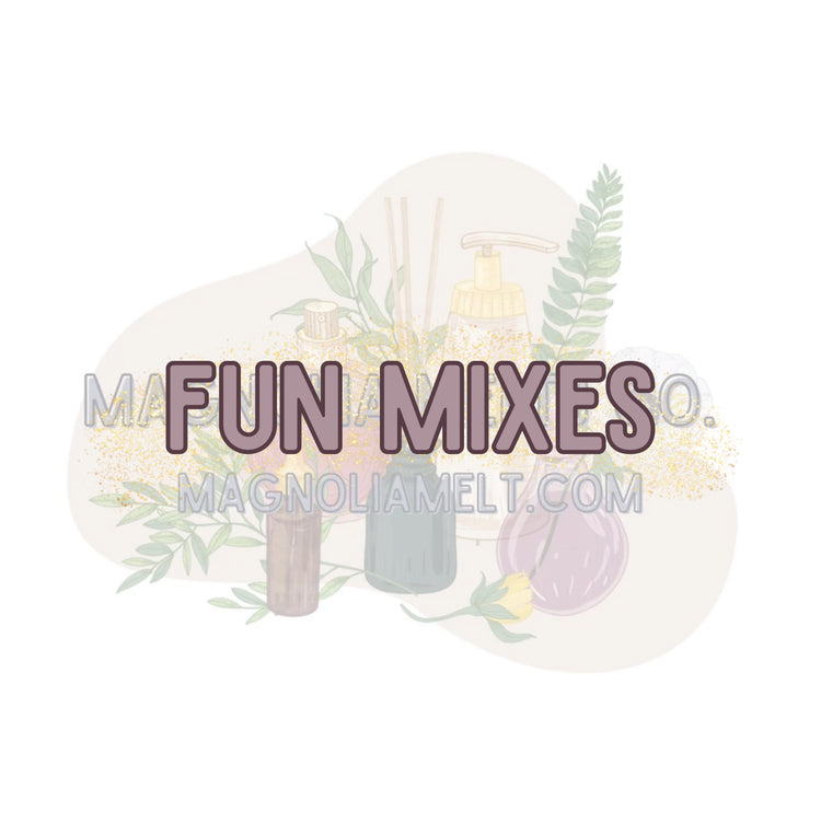 Fun Mixes
